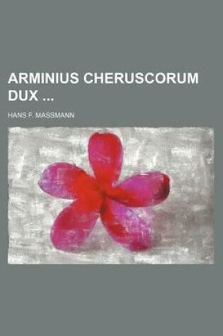 Cover of Arminius Cheruscorum Dux