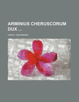 Book cover for Arminius Cheruscorum Dux