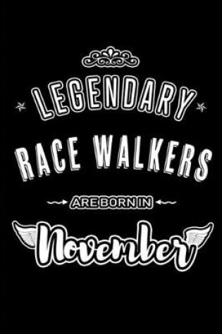 Cover of Legendary Race Walkers are born in November