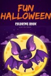 Book cover for Fun Halloween Coloring Book