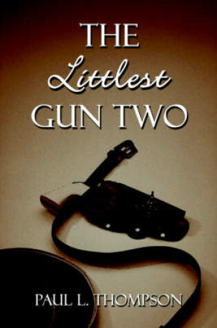 Cover of The Littlest Gun Two