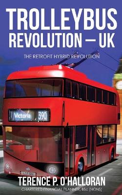 Book cover for Trolleybus Revolution - UK