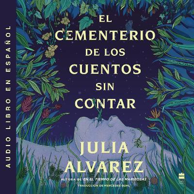 Book cover for Cemetery of Untold Stories \ El Cementerio De Los Cuentos Sin Contar Unabr Sp Ed
