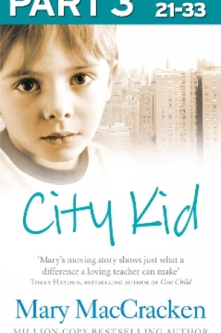 Cover of City Kid: Part 3 of 3