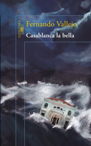 Book cover for Casablanca la bella / Casablanca the Beautiful