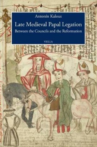 Cover of Late Medieval Papal Legation