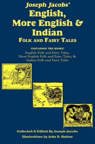 Cover of Joseph Jacobs' English, More English, and Indian Folk and Fairy Tales