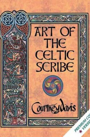 Cover of Art of the Celtic Scribe