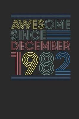 Book cover for Awesome Since December 1982