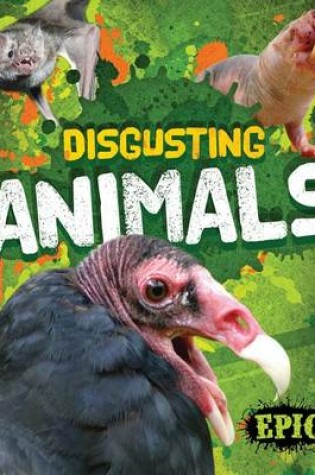 Cover of Disgusting Animals