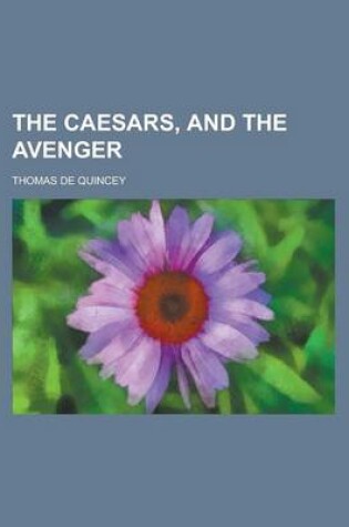 Cover of The Caesars, and the Avenger