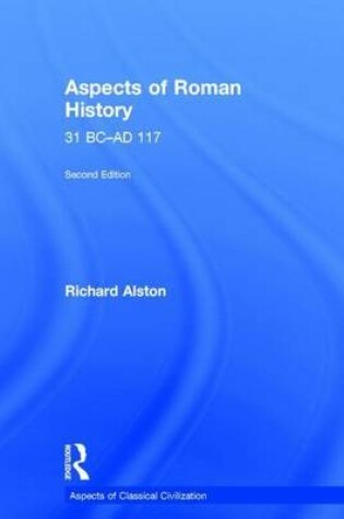 Cover of Aspects of Roman History 31bc-Ad117