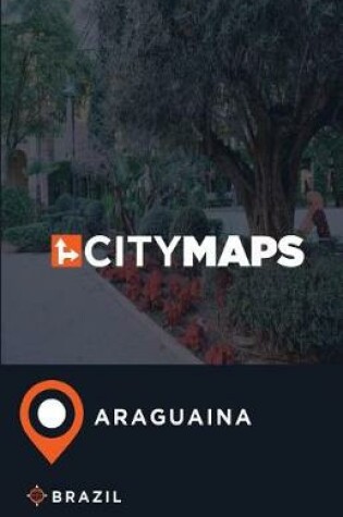 Cover of City Maps Araguaina Brazil