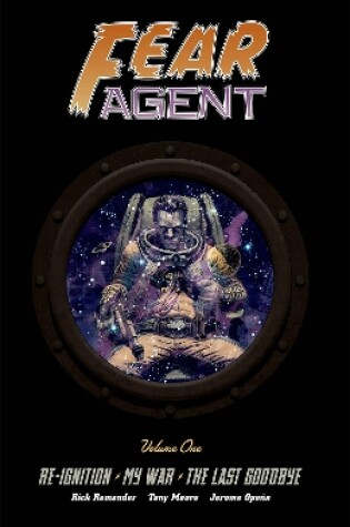 Cover of Fear Agent Deluxe Volume 1