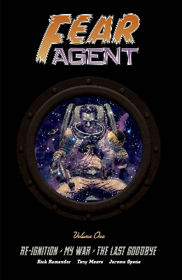 Book cover for Fear Agent Deluxe Volume 1