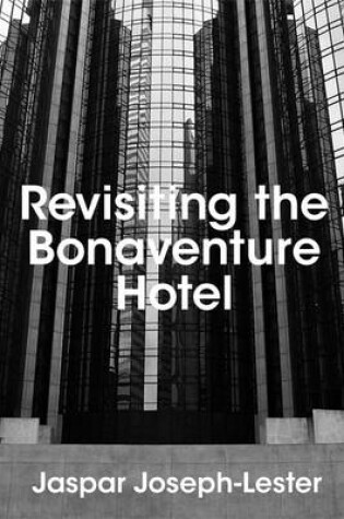 Cover of Revisiting the Bonaventure Hotel