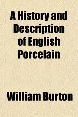 Book cover for A History and Description of English Porcelain