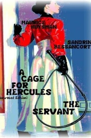 Cover of A Cage for Hercules- The Servant