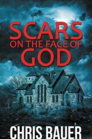 Cover of Scars on the Face of God