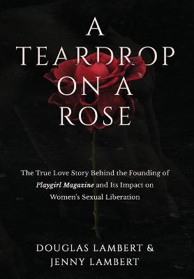 Book cover for A Teardrop on a Rose