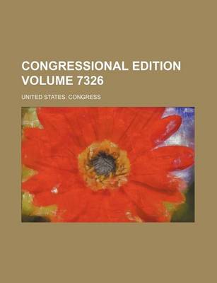 Book cover for Congressional Edition Volume 7326