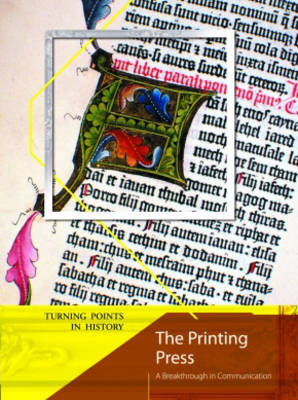 Cover of Turning Points in History: The Printing Press 2nd Edition HB