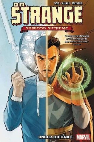 Cover of Dr. Strange, Surgeon Supreme Vol. 1: Under The Knife