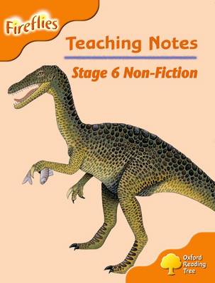 Book cover for Oxford Reading Tree: Level 6: Fireflies: Teaching Notes