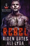 Book cover for Rebel