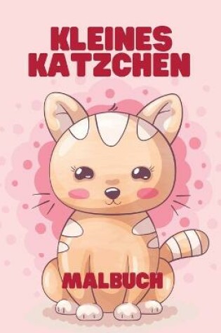 Cover of Kleines Kätzchen Malbuch