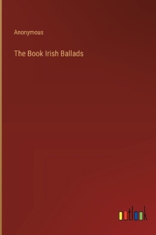 Cover of The Book Irish Ballads