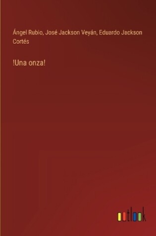 Cover of !Una onza!