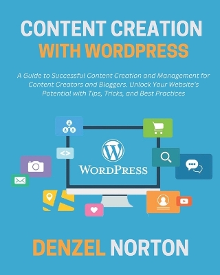 Cover of Content Creation with WordPress