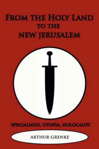 Cover of From the Holy Land to the New Jerusalem