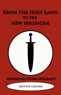 Book cover for From the Holy Land to the New Jerusalem