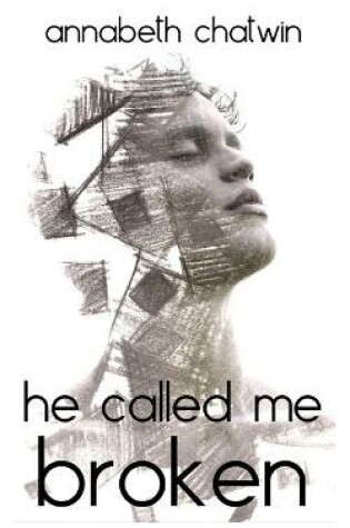Cover of He Called Me Broken