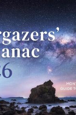 Cover of The Stargazers' Almanac: An Illustrated Month-at-a-Glance Guide to the Night Sky