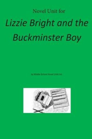 Cover of Novel Unit for Lizzie Bright and the Buckminster Boy