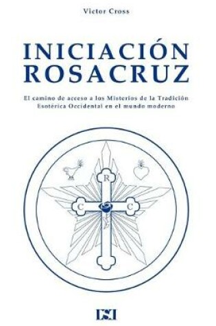 Cover of Iniciacion Rosacruz