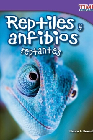 Cover of Reptiles y anfibios reptantes