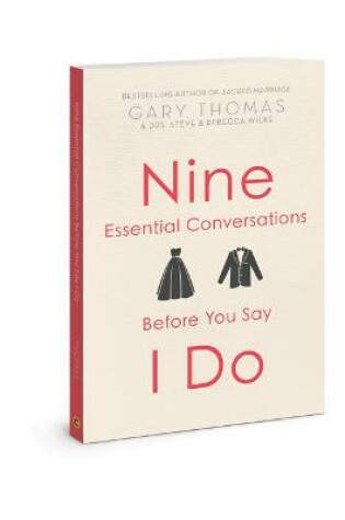 Cover of Nine Essential Conversations Before You Say I Do
