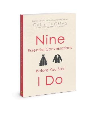 Book cover for Nine Essential Conversations Before You Say I Do