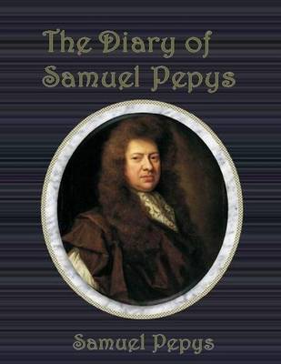 Book cover for The Dairy of Samuel Pepys