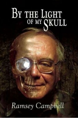 Cover of By the Light of My Skull