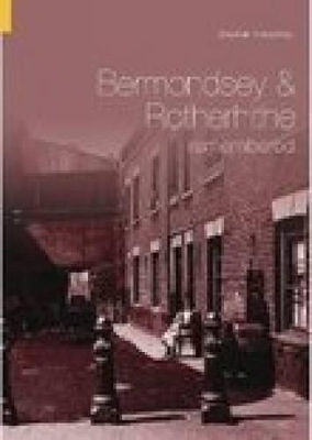 Book cover for Bermondsey & Rotherhithe Remembered