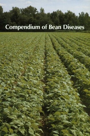 Cover of Compendium of Bean Diseases