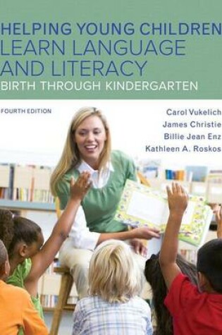 Cover of Helping Young Children Learn Language and Literacy