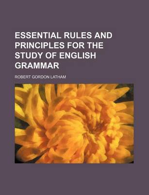 Book cover for Essential Rules and Principles for the Study of English Grammar