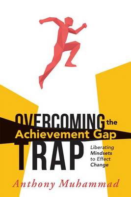 Book cover for Overcoming the Achievement Gap Trap
