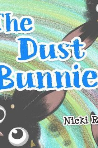 Cover of The Dust Bunnies